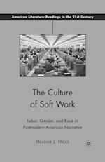 The Culture of Soft Work