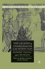 The Legend of Charlemagne in the Middle Ages