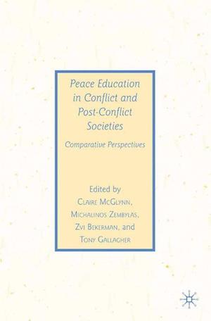 Peace Education in Conflict and Post-Conflict Societies