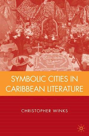 Symbolic Cities in Caribbean Literature