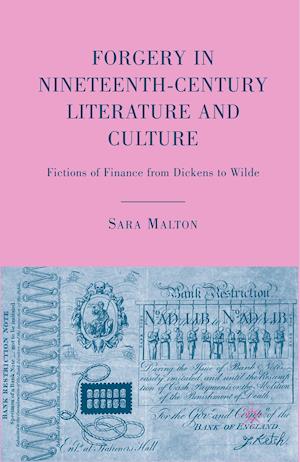 Forgery in Nineteenth-Century Literature and Culture