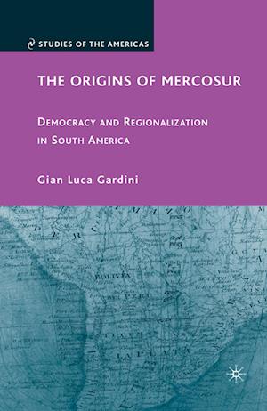 The Origins of Mercosur