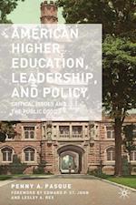 American Higher Education, Leadership, and Policy