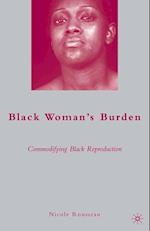 Black Woman’s Burden
