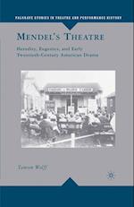 Mendel S Theatre