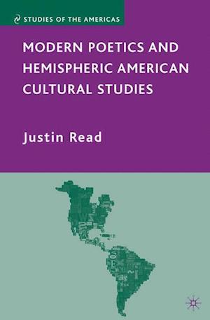Modern Poetics and Hemispheric American Cultural Studies