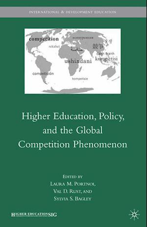 Higher Education, Policy, and the Global Competition Phenomenon