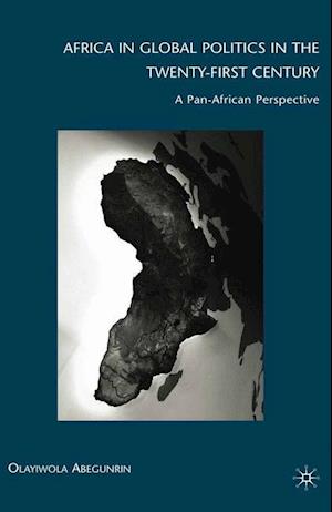 Africa in Global Politics in the Twenty-First Century