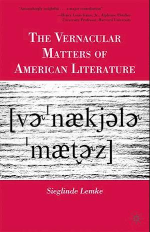 The Vernacular Matters of American Literature