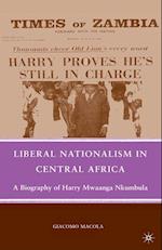 Liberal Nationalism in Central Africa