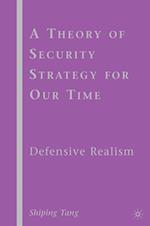 A Theory of Security Strategy for Our Time