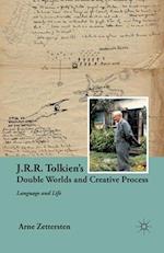 J.R.R. Tolkien's Double Worlds and Creative Process