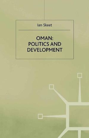 Oman: Politics and Development