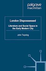 London Dispossessed