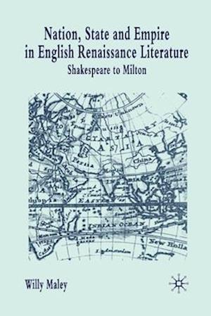 Nation, State and Empire in English Renaissance Literature