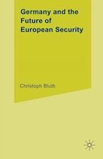 Germany and the Future of European Security