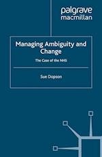 Managing Ambiguity and Change