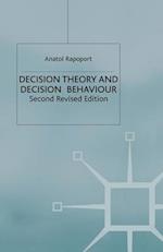 Decision Theory and Decision Behaviour