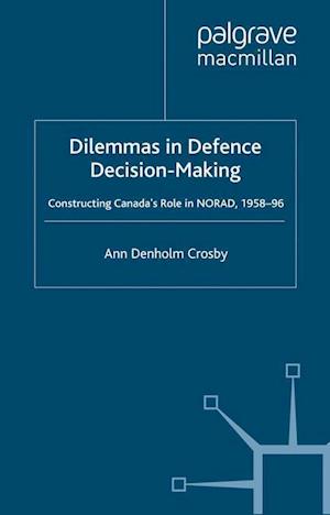 Dilemmas in Defence Decision-Making