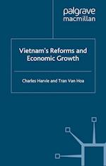 Vietnam’s Reforms and Economic Growth