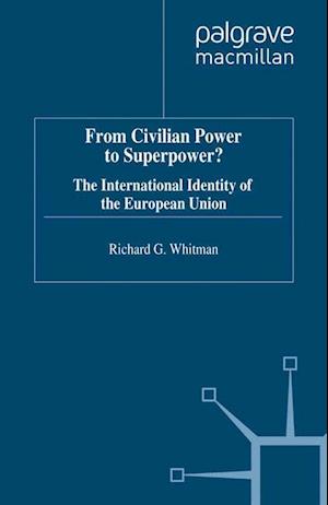 From Civilian Power to Superpower?