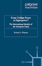 From Civilian Power to Superpower?