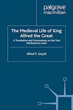 The Medieval Life of King Alfred the Great