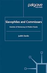 Slavophiles and Commissars