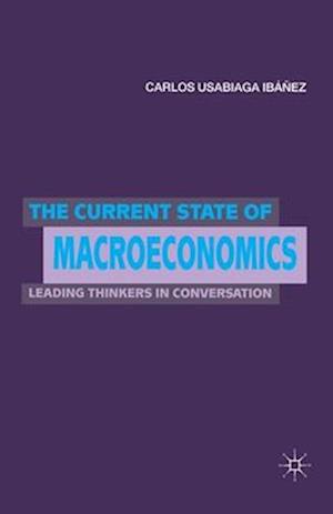 The Current State of Macroeconomics