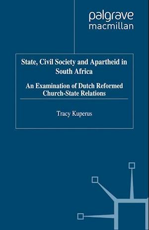 State, Civil Society and Apartheid in South Africa