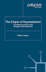 The Eclipse of Keynesianism