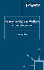 Gender,Justice and Welfare in Britain,1900-1950