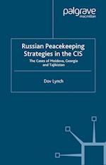 Russian Peacekeeping Strategies in the CIS