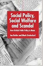 Social Policy, Social Welfare and Scandal