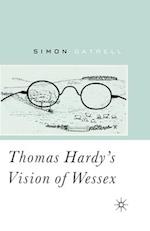 Thomas Hardy’s Vision of Wessex