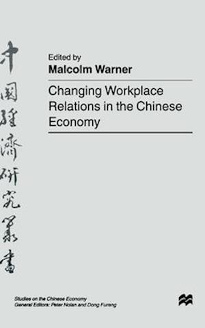 Changing Workplace Relations in the Chinese Economy