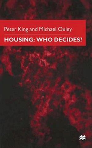 Housing: Who Decides?