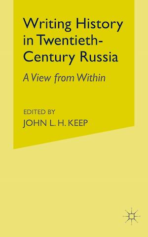 Writing History in Twentieth-Century Russia