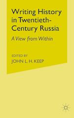 Writing History in Twentieth-Century Russia