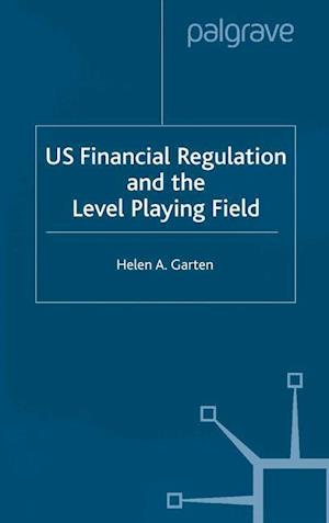 US Financial Regulation and the Level Playing Field