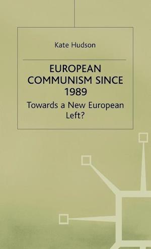 European Communism since 1989