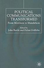 Political Communications Transformed