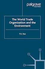 The World Trade Organization and the Environment