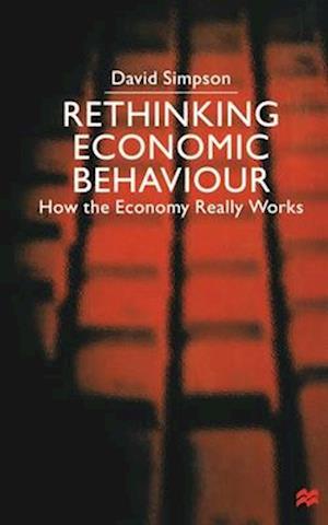 Rethinking Economic Behaviour