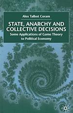 State, Anarchy, Collective Decisions