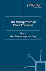 The Management of Peace Processes