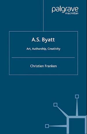 A.S.Byatt: Art, Authorship, Creativity