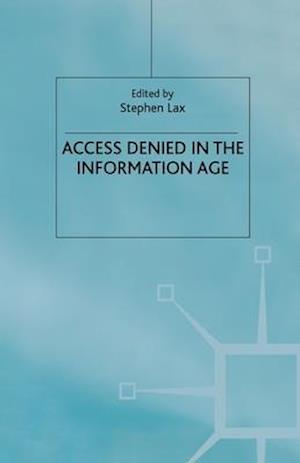 Access Denied in the Information Age