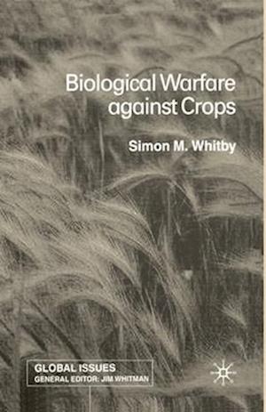 Biological Warfare Against Crops