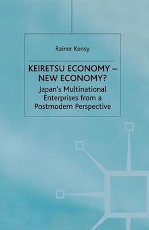 Keiretsu Economy - New Economy?